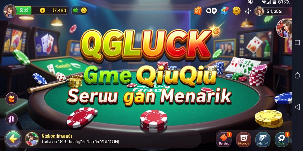 Screenshot QGLUCK menampilkan permainan QiuQiu yang seru dan kompetitif.